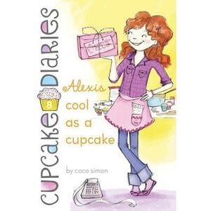 Alexis Cool as a Cupcake -- Coco Simon